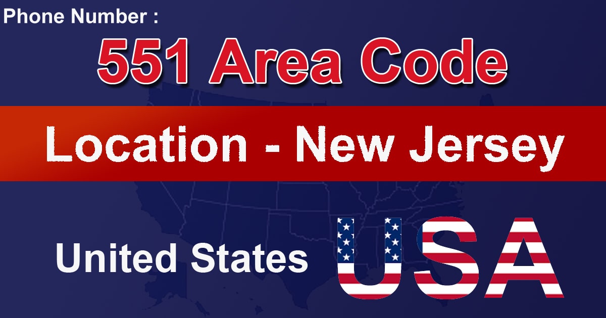 551 Area Code 551 Area Code