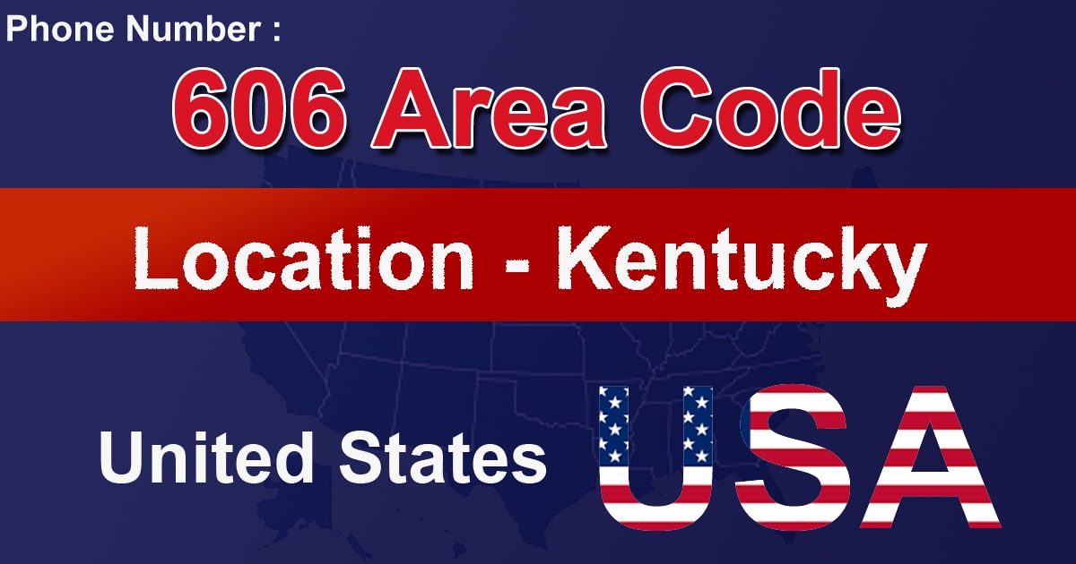 606 Area Code 606 Area Code