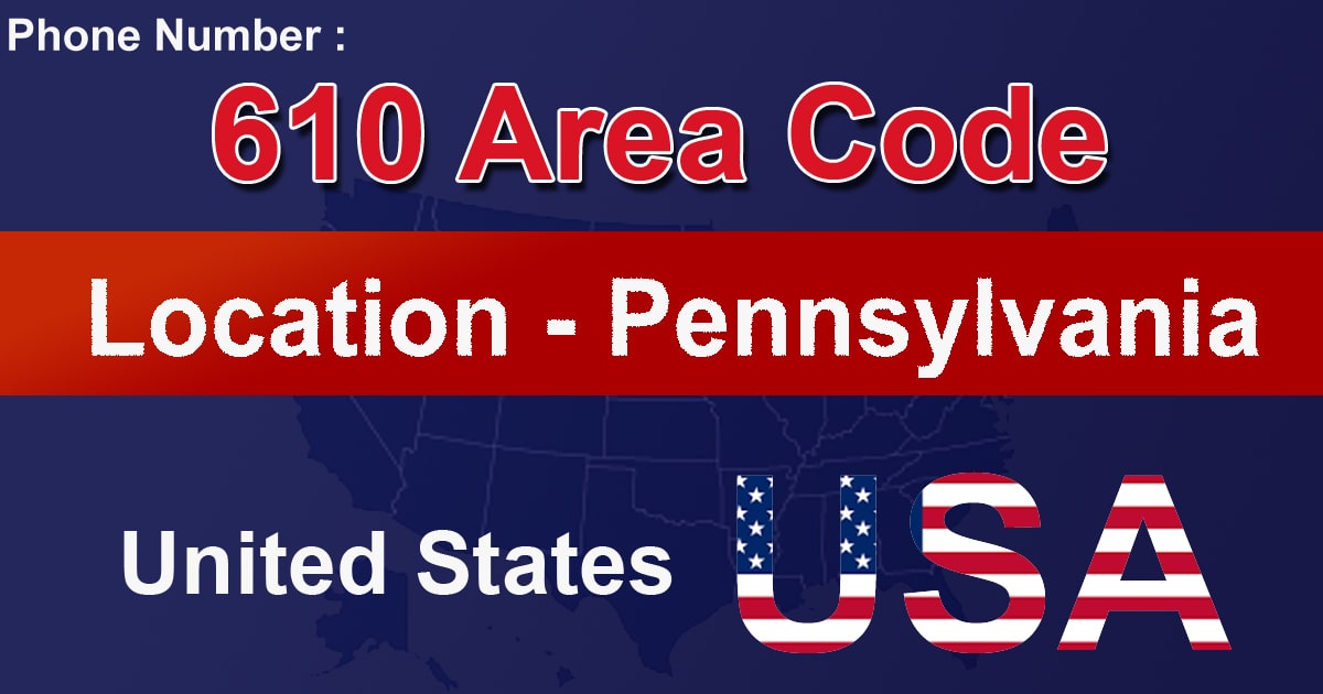 610 Area Code