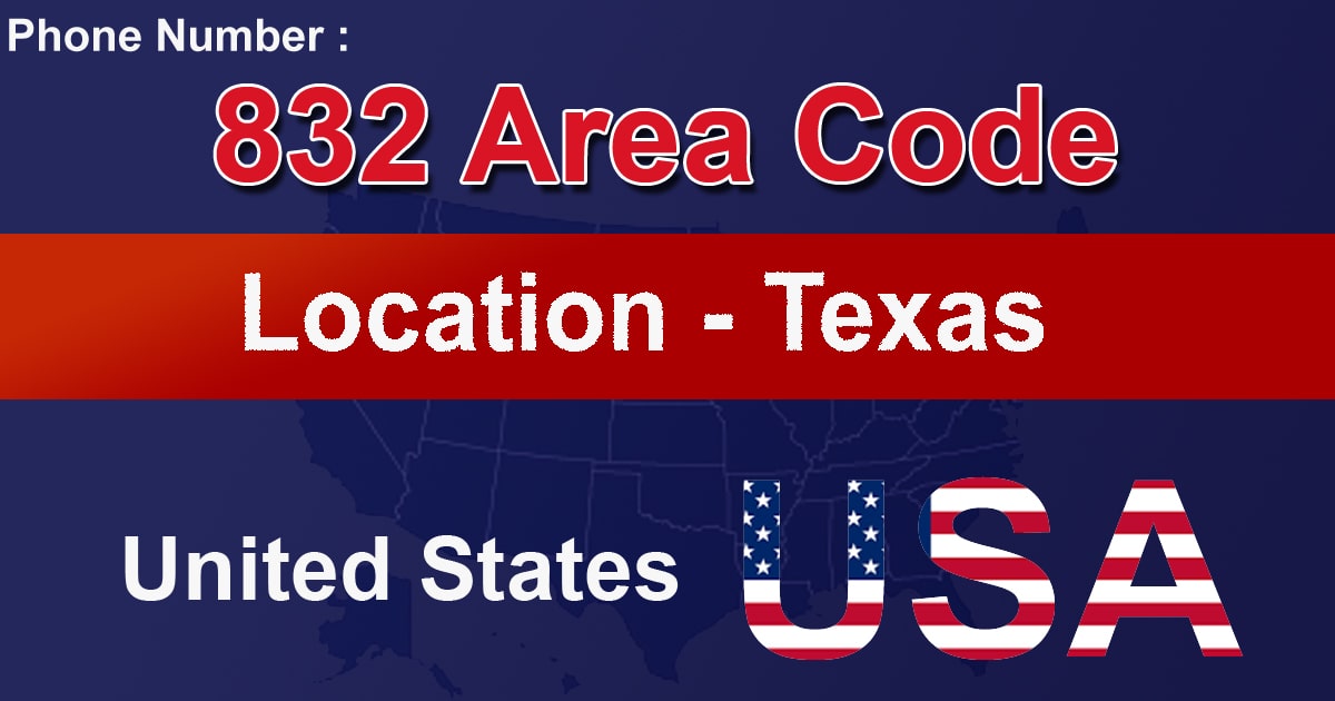 832 Area Code 832 Area Code